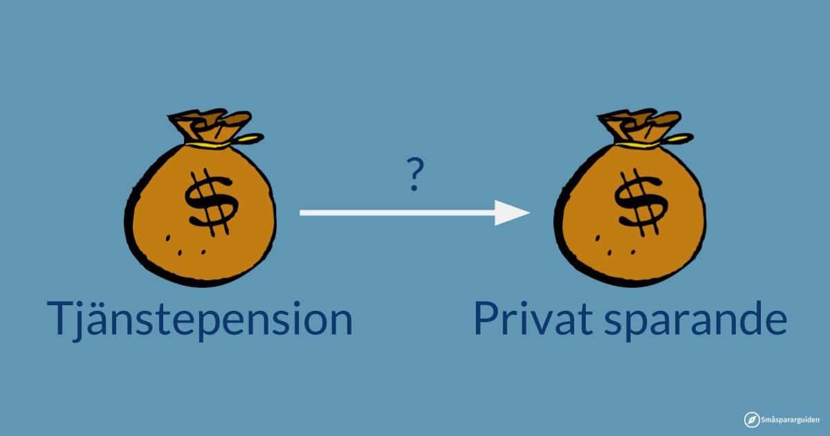 Ta ut tjänstepension snabbt för att spara undan? Småspararguiden